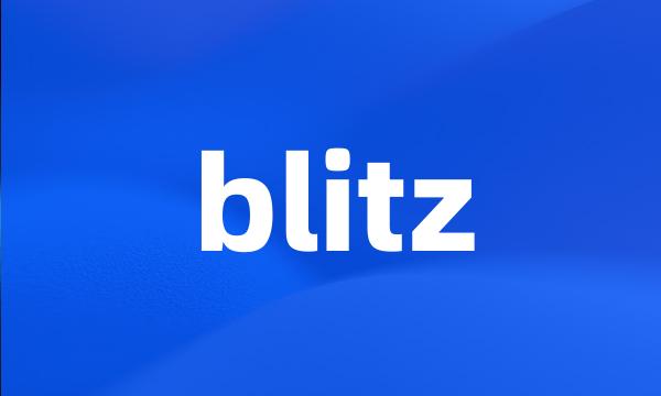 blitz