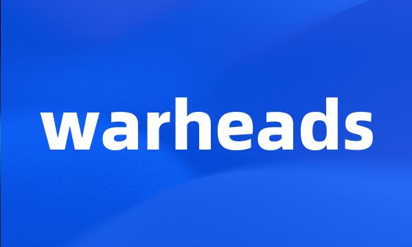 warheads