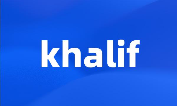 khalif