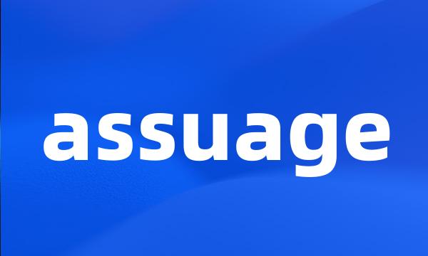 assuage