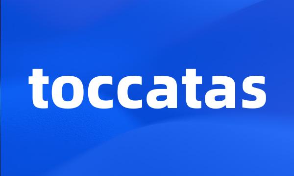 toccatas