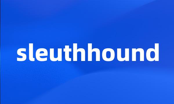 sleuthhound