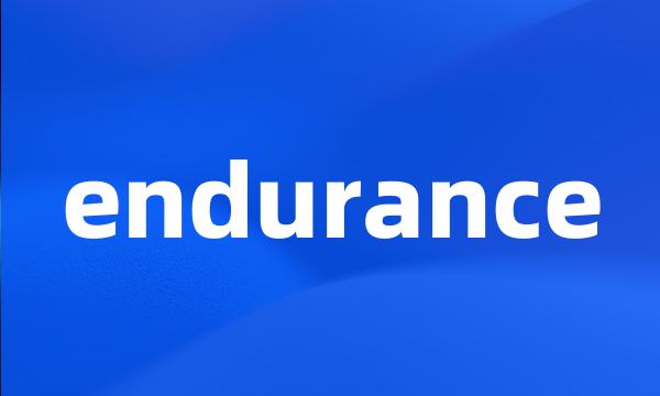 endurance