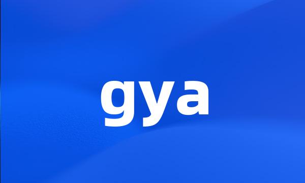 gya