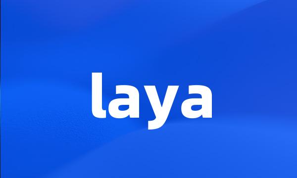 laya