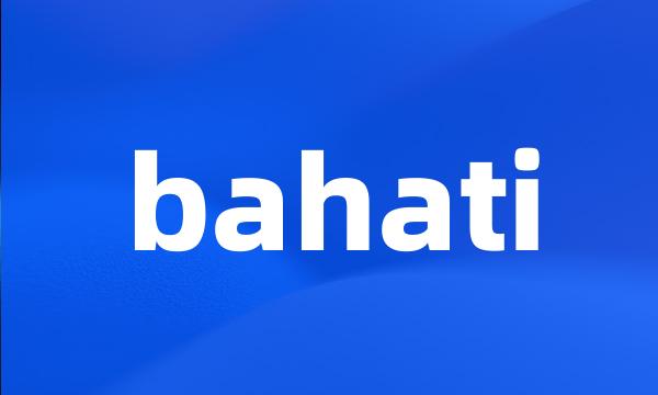 bahati