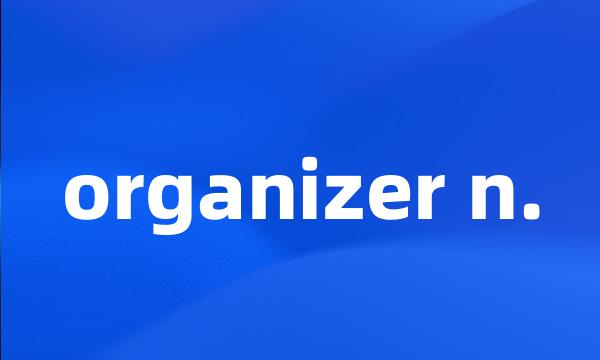 organizer n.