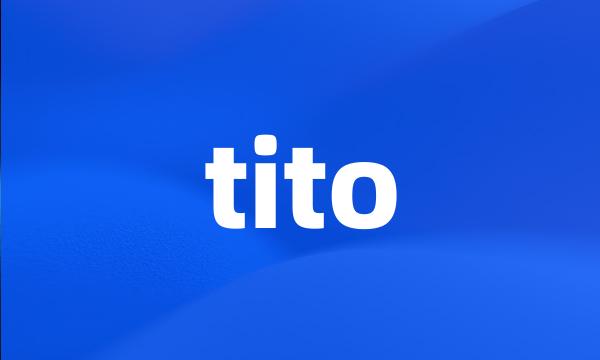 tito