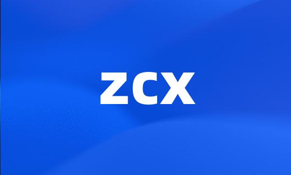 zcx