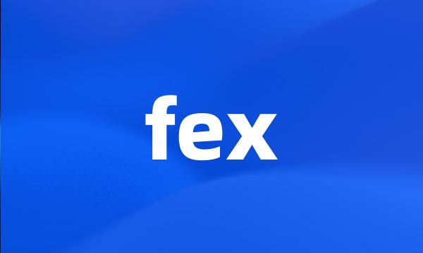 fex