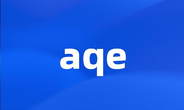 aqe