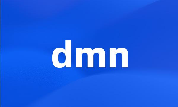 dmn