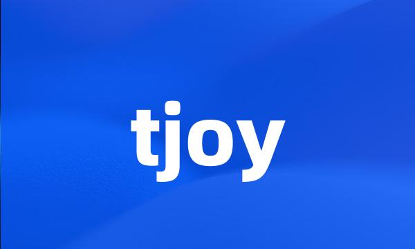 tjoy