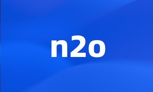 n2o