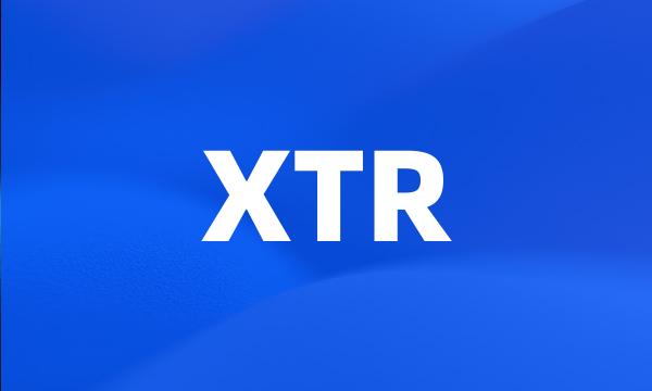 XTR