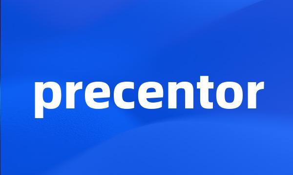 precentor