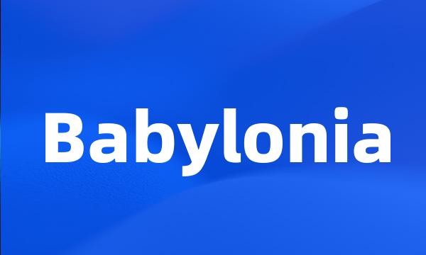 Babylonia