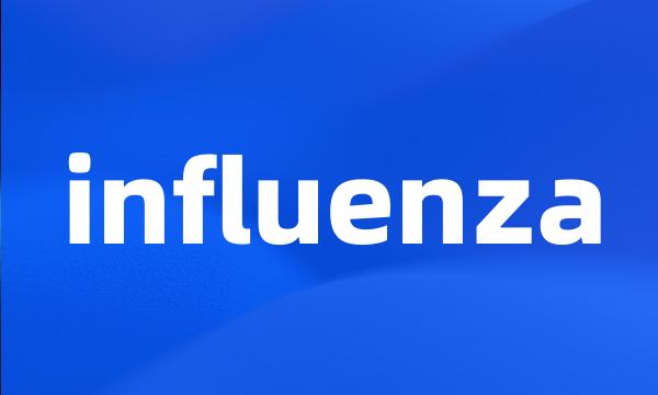 influenza