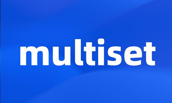 multiset