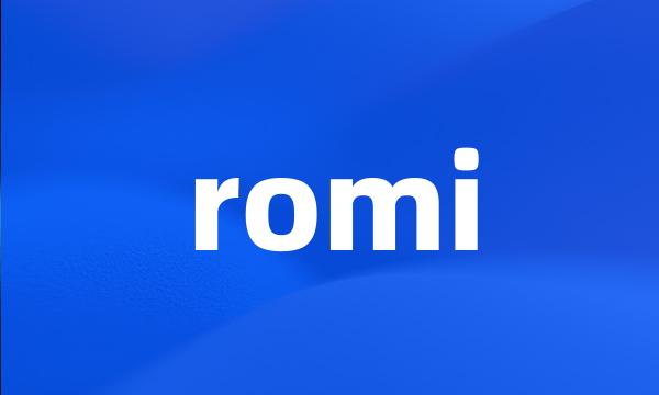 romi