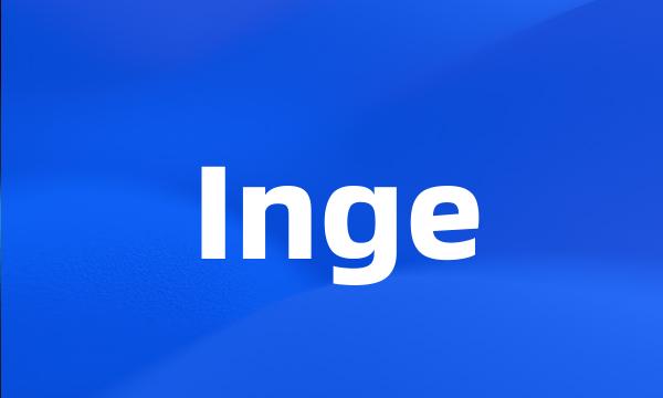 Inge