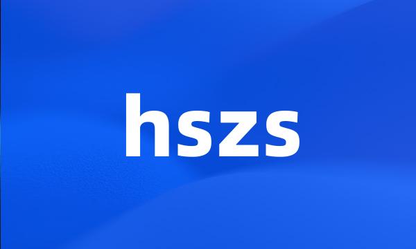 hszs