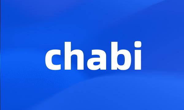 chabi