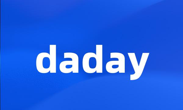 daday