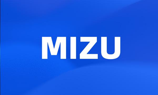 MIZU