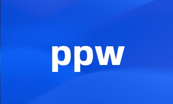 ppw