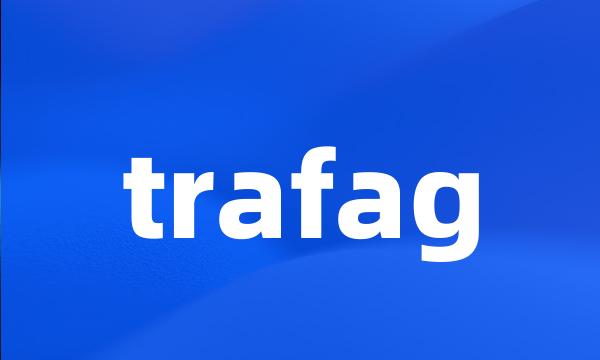 trafag