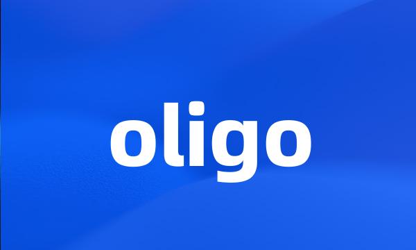 oligo