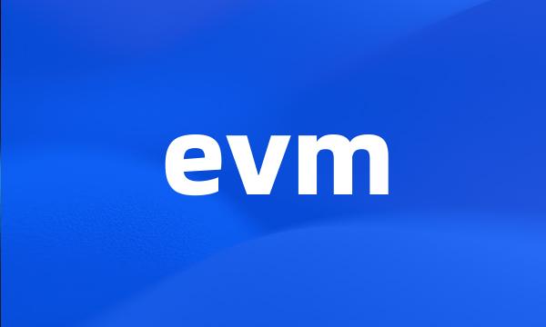 evm