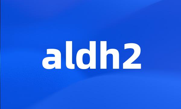 aldh2