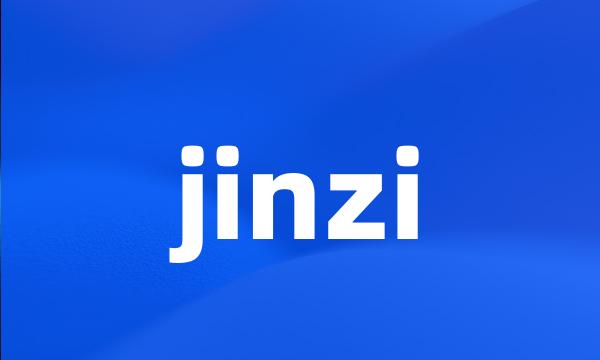 jinzi