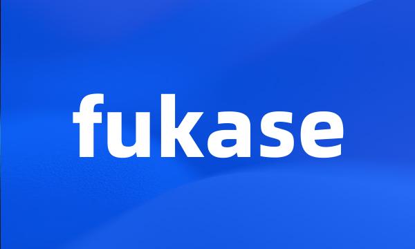 fukase