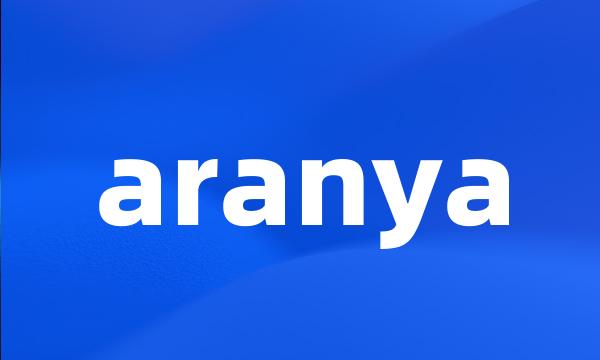 aranya