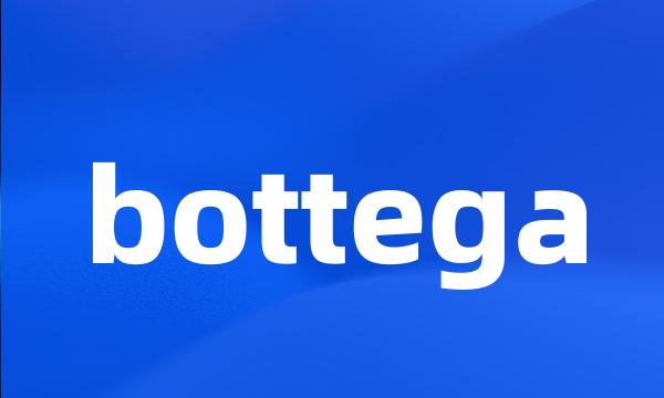 bottega