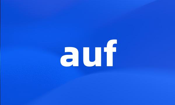 auf