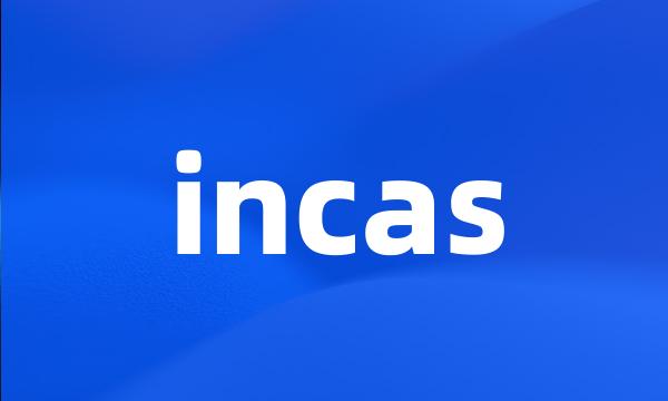 incas