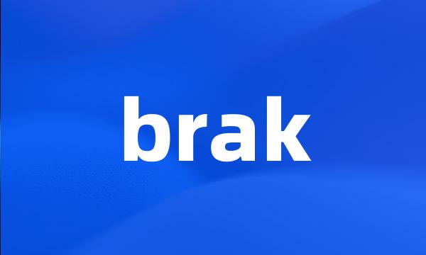 brak