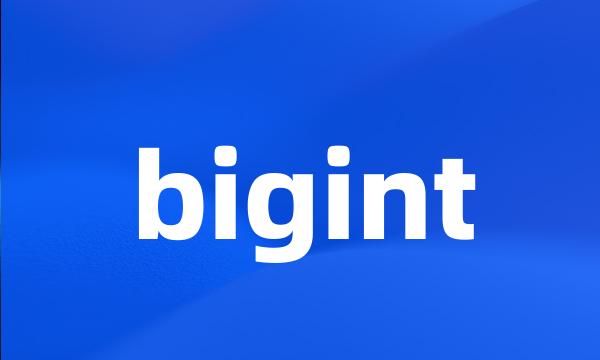 bigint