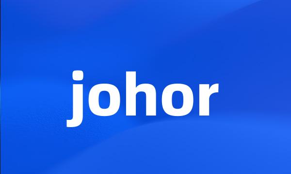 johor