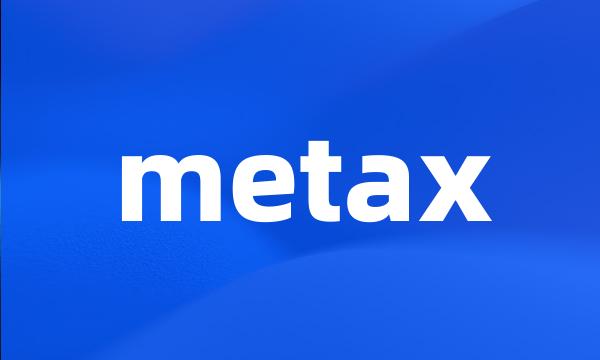 metax