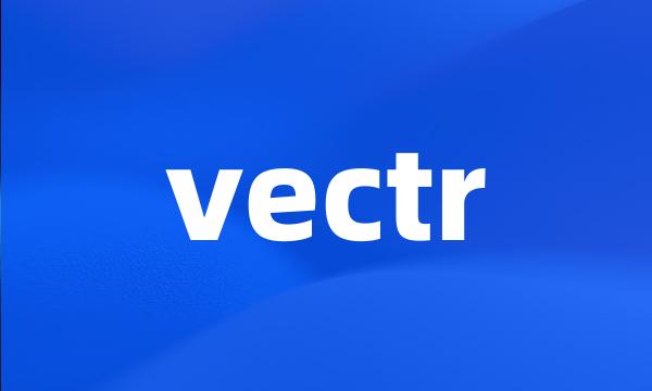 vectr