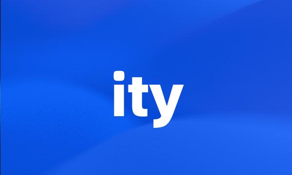 ity