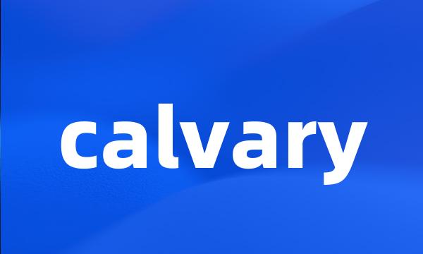 calvary