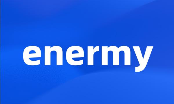 enermy