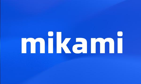 mikami