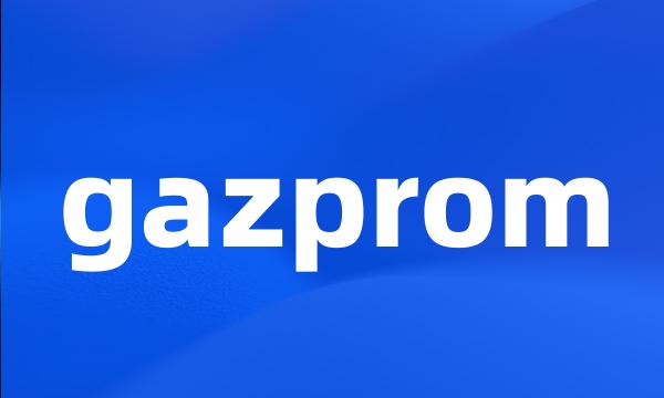 gazprom